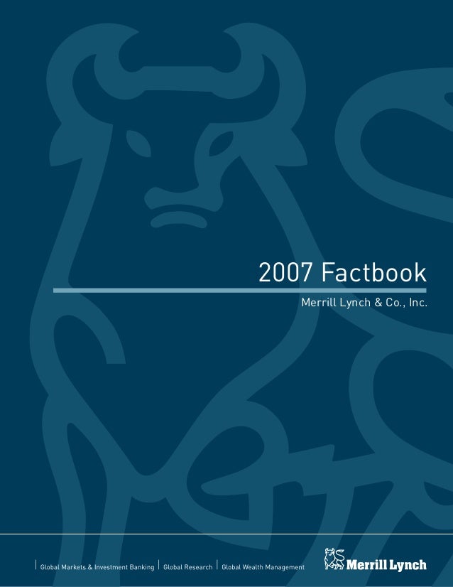 merrill lynch 2007 fact book merillynch com