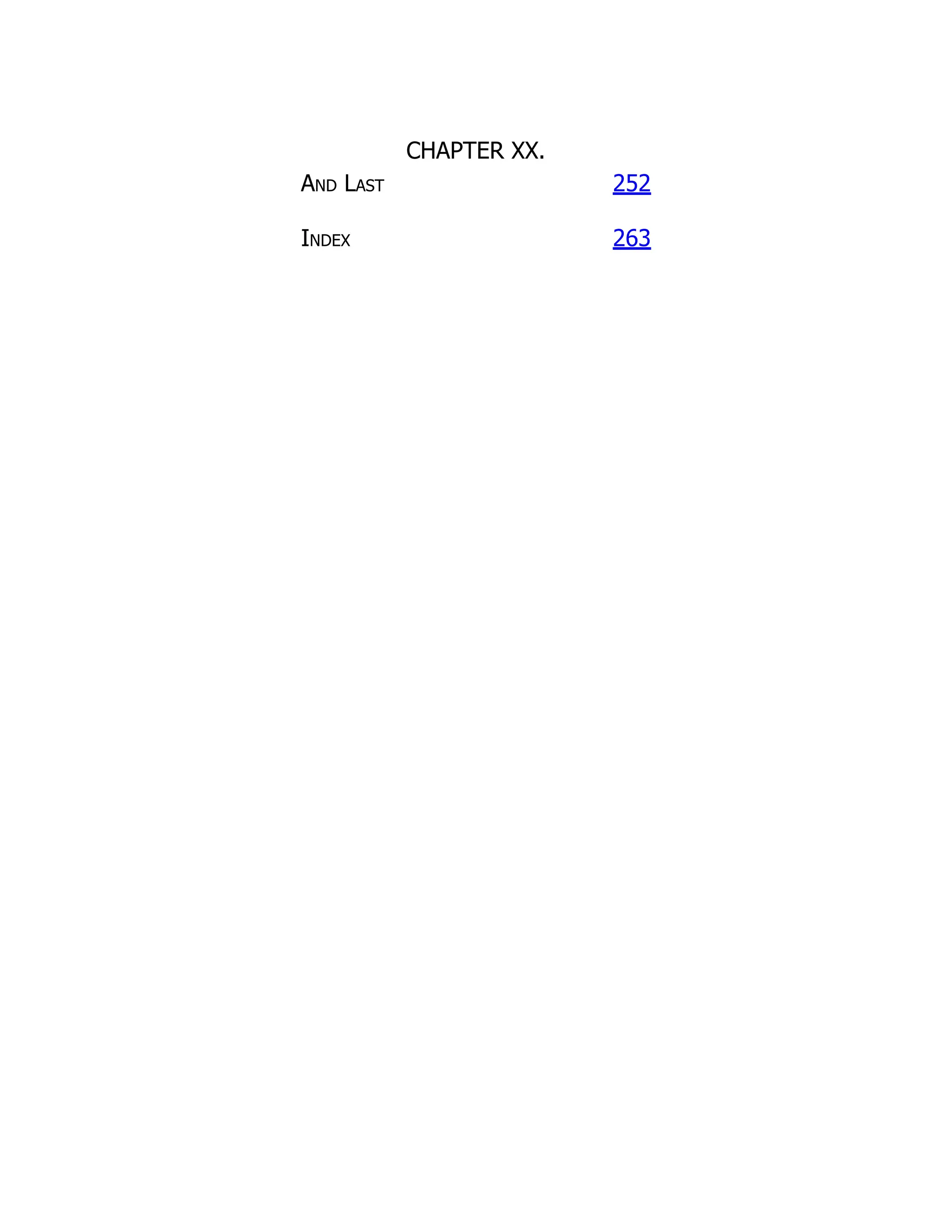 CHAPTER XX.
And Last 252
Index 263
 
