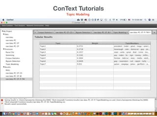 Topic Modeling
ConText Tutorials
 