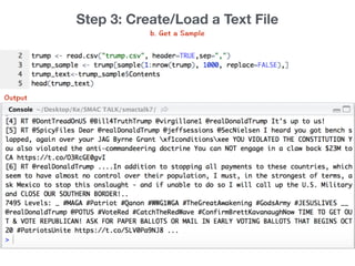 b. Get a Sample
Step 3: Create/Load a Text File
Output
 