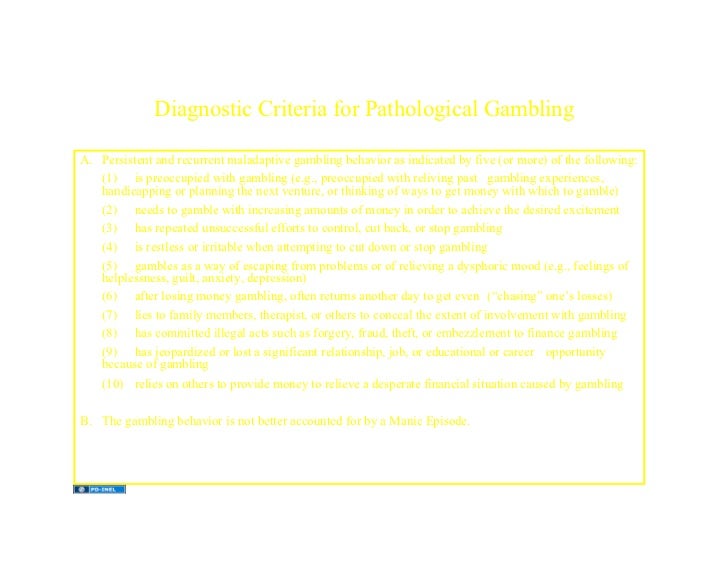 Dsm-iv-tr criteria for pathological gambling