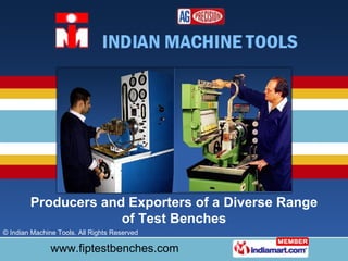Producers and Exporters of a Diverse Range of Test Benches 