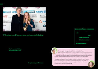 L’Agence du Don en Nature et Coca-Cola                                                     et environnementale et mène des actions        De son côté, l’ADN met toute son énergie
                                                                                                durables pour réduire l’impact généré par      pour accompagner au mieux son réseau de
                                                                                                son activité sur l’environnement.              350 associations luttant contre l’exclusion,
                                                                                                à titre d’exemple, Coca-Cola France a lancé    aidant notamment un public de femmes
                                                                                                en 2010, avec son partenaire Néoplanète, le    fragiles. L’ADN organise des ateliers de so-
                                                                                                Prix du Design Durable : une initiative ori-   cio-esthétique : au-delà de conseils sur l’u-
                                                                                                ginale qui a pour vocation d’encourager de     tilisation des produits et les techniques de
                                                                                                jeunes designers à exprimer leur créativité    maquillage, ces ateliers sont un véritable
                                                                                                en transformant des déchets d’emballages       moment d’échange et de partage animé par
                                                                                                de boissons en objets d’extrême qualité et     des valeurs communes de solidarité. C’est
                                                                                                de grande valeur esthétique et environne-      son moteur d’action pour garantir un esprit
                                                                                                mentale, ce qui permet de prolonger la vie     d’écoute et d’empathie.
                                                                                                de ces emballages.
                                                                                                                                               Coca-Cola soutient l’initiative d’ADN de
                                                                                                Au-delà de son engagement pour la protec-      créer une passerelle de confiance entre
                                                                                                tion de l’environnement, Coca-Cola France      le monde associatif et les grandes entre-
                                                                                                a choisi de concentrer son action sur deux     prises dans une démarche respectueuse
                                                                                                axes :                                         de l’environnement et de la société.
                                                                                                L’épanouissement des jeunes : aux côtés
                                                                                                d’associations telles que “Petits Princes”
                                                                                                (en réalisant en 5 ans plus de 280 rêves        chiffres clés sur l’entreprise
                                                                                                d’enfants), la Croix-Rouge française (en        En France
                                                                                                soutenant le programme “Red Touch’” qui         •  es canettes Coca-Cola sont composées
                                                                                                                                                  L
                                                                                                permet à des jeunes de s’investir dans des        à 50% de matériaux recyclés.

     L’histoire d’une rencontre solidaire
                                                                                                projets solidaires).                            •  oca-Cola est partenaire de l’association
                                                                                                                                                  C
                                                                                                Le développement des femmes : en par-             Petits Princes depuis plus de 5 ans.
                                                                                                                                                Dans le monde
                                                                                                rainant depuis 2007 le Trophée Femme de
                                                                                                                                                •  lus de 139 600 collaborateurs dans
                                                                                                                                                  P
                                                                                                Cœur (qui contribue à mettre en lumière
                                                                                                                                                  le monde.
     The Coca-Cola Company est l’un des partenaires de l’Agence du Don                          des femmes d’exception engagées), en se         •  lus de 812 millions de dollars investis
                                                                                                                                                  P
                                                                                                mobilisant pour l’association Force Femmes
     en Nature (ADN). Son soutien a notamment permis le développement                                                                             entre 2011 et 2012 au profit d’associations
                                                                                                (au travers d’un programme de mécénat de          caritatives.
     de la plate-forme digitale de l’association qui permet aujourd’hui                         compétences et en parrainant le Prix de la      •  82 partenariats conclus pour la protection
                                                                                                                                                  3
                                                                                                Créatrice d’entreprise Force Femmes).             des ressources en eau.
     à 350 associations de bénéficier des produits redistribués par l’ADN.

              Des liens qui n’ont fait que             honorer cette initiative. à l’occasion
              se renforcer depuis 2008                 de l’événement “La Tribune Women’s
              Le partenariat entre l’Agence du Don     Awards 2011”, Coca-Cola France
              en Nature et The Coca-Cola Compa-        a remis le “Prix Coup de Cœur” à
              ny est né en 2008, de la rencontre de    Stéphanie Goujon (Déléguée Générale
              Dominique Reiniche, Présidente de        de l’association) pour souligner son
              Coca-Cola Europe et Jacques-étienne      parcours d’entrepreneuse, ses perfor-
              de T’Serclaes, Président Fondateur       mances et son implication pour l’ADN.
              d’ADN. Avec le soutien de la Fondation   Depuis cette rencontre, Coca-Cola
              Coca-Cola à Atlanta, Coca-Cola est       France soutient l’ADN.
              devenu l’un des premiers bienfaiteurs
              historiques de l’ADN.                    Un partenariat qui crée du sens
              En France, Coca-Cola a été séduit par    Coca-Cola se doit d’être exemplaire
              l’engagement de l’ADN et a souhaité      en matière de responsabilité sociétale

12                                                                                                                                                                                               13
 