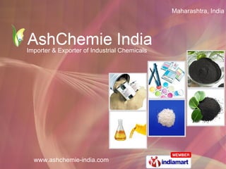 Maharashtra, India  Importer & Exporter of Industrial Chemicals 