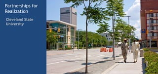 Partnerships for
Realization
Cleveland State
University
 