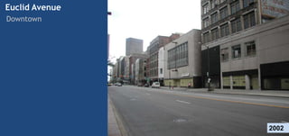 Euclid Avenue
Downtown




                2002
 