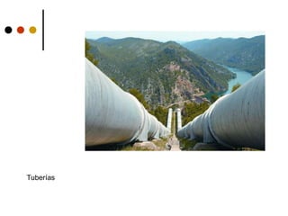 Tuberías
 