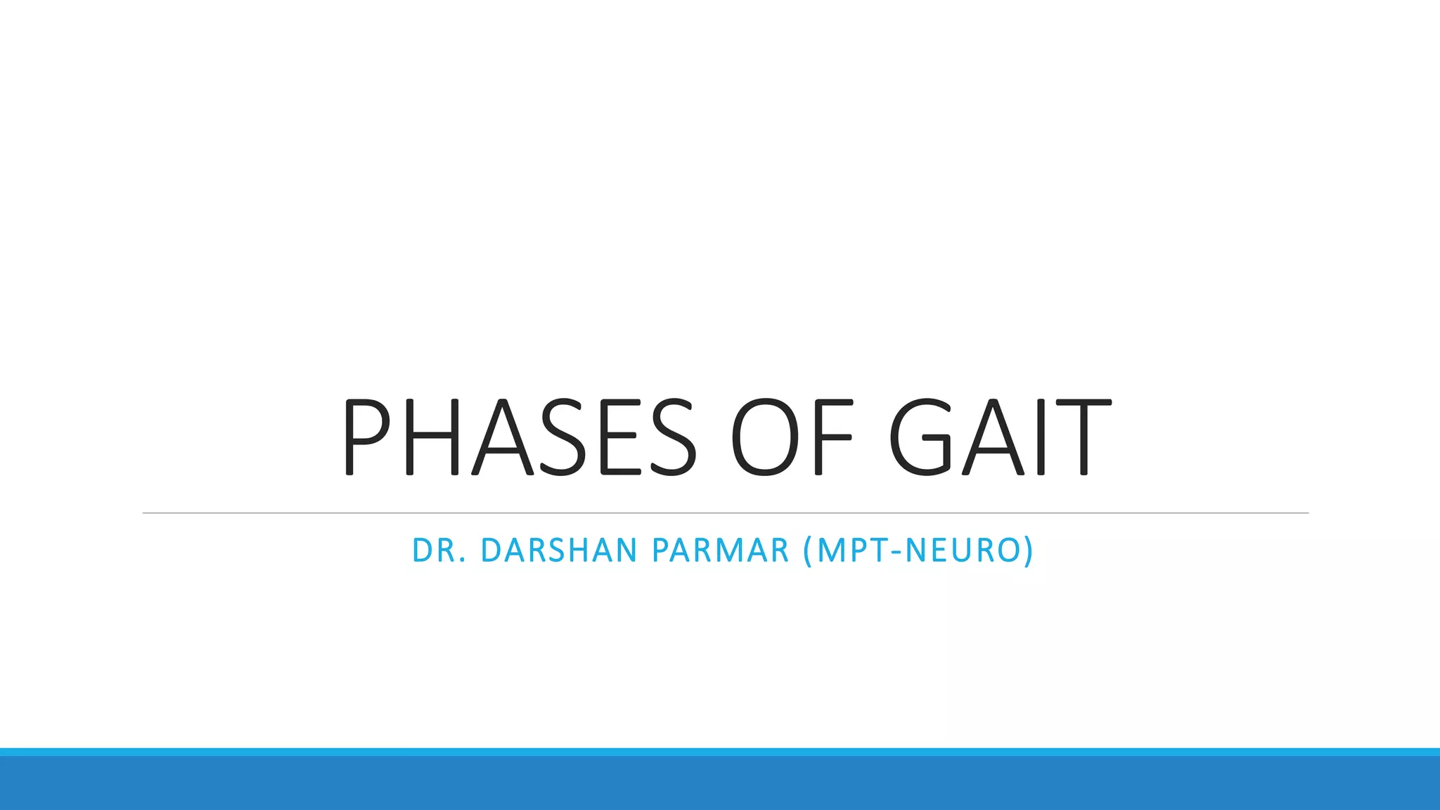 Phases Of Gait