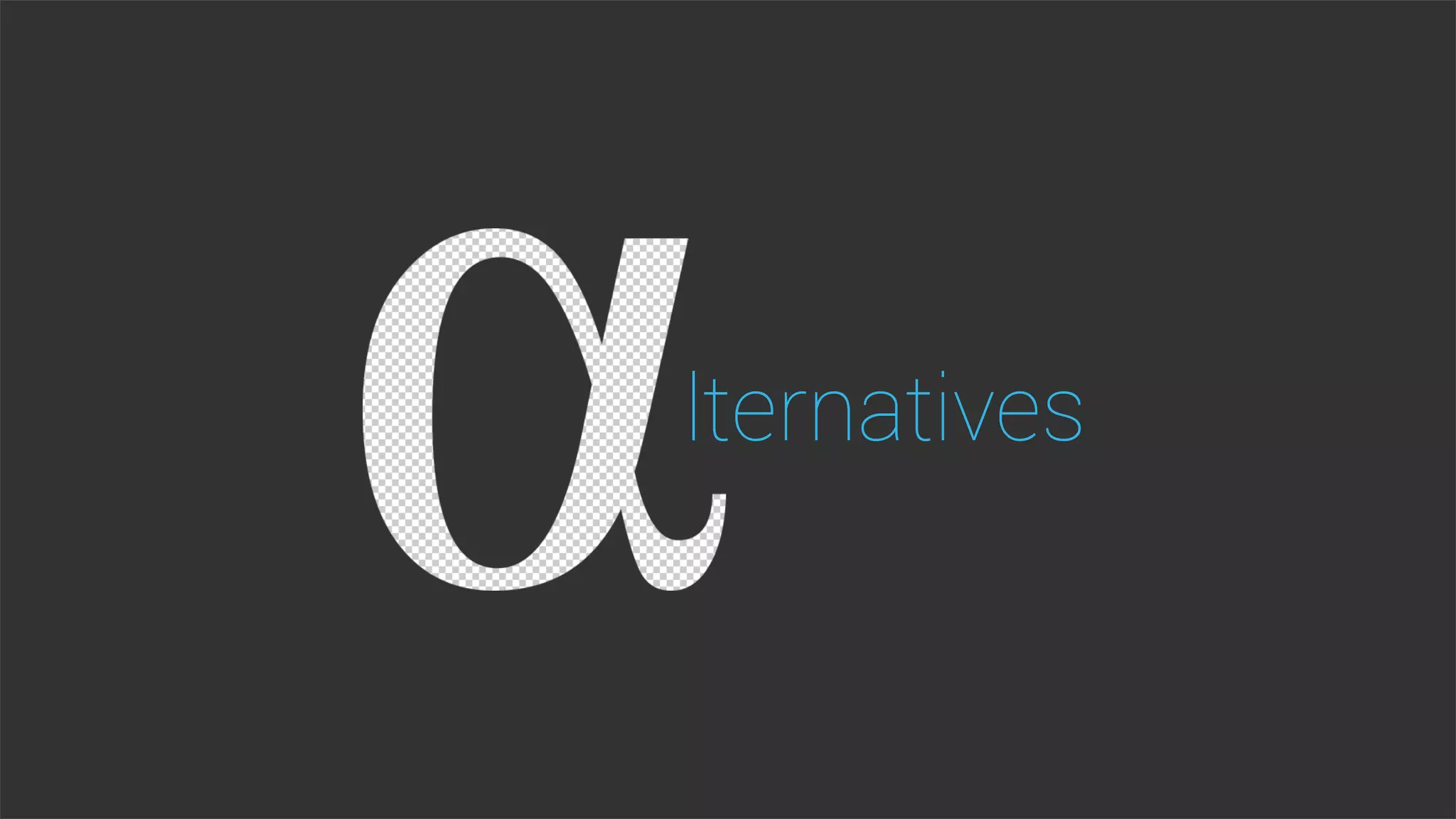lternatives
 