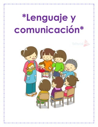 *Lenguaje y
comunicación*
 