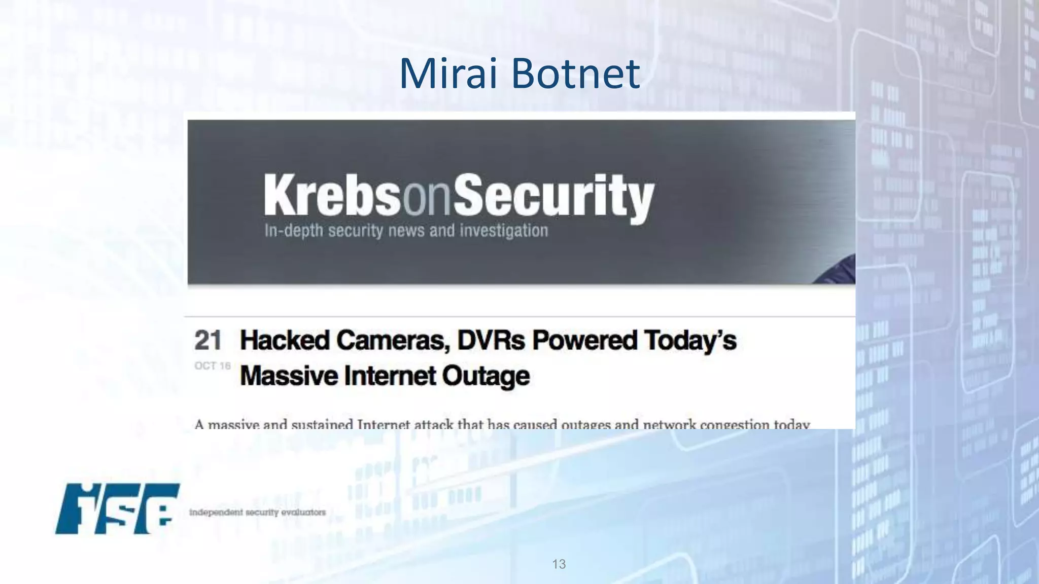 Mirai Botnet
13
 