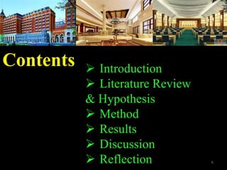 Contents
6
? Introduction
? Literature Review
& Hypothesis
? Method
? Results
? Discussion
? Reflection
 