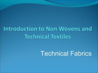 Technical Fabrics
 