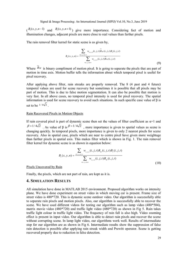 RAIN STREAKS ELIMINATION USING IMAGE PROCESSING ALGORITHMS | PDF