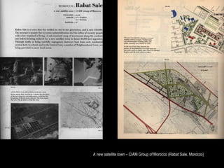 A new satellite town – CIAM Group of Morocco (Rabat Sale, Morocco)
 