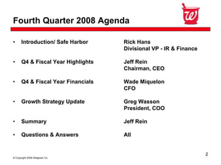 Walgreen Co. Fourth Quarter 2008 Earnings 