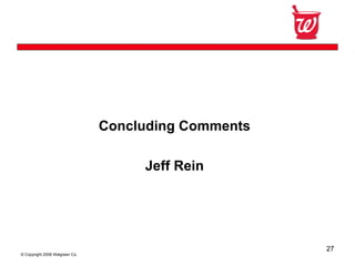 Walgreen Co. Fourth Quarter 2008 Earnings 