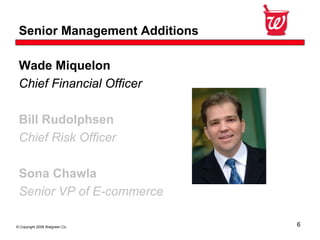 Walgreen Co.Third Quarter 2008 Earnings Conference