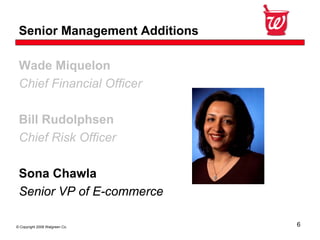 Walgreen Co.Third Quarter 2008 Earnings Conference