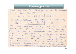 29
Ferromagnetism
 