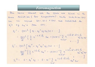 39
Ferromagnetism
 