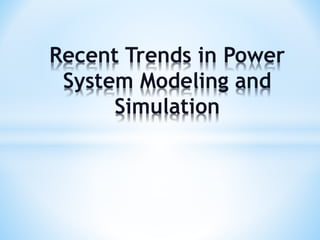 103479026-Expert-Lecture-on-Power-System-Modelling-and-Simulation.ppt ...