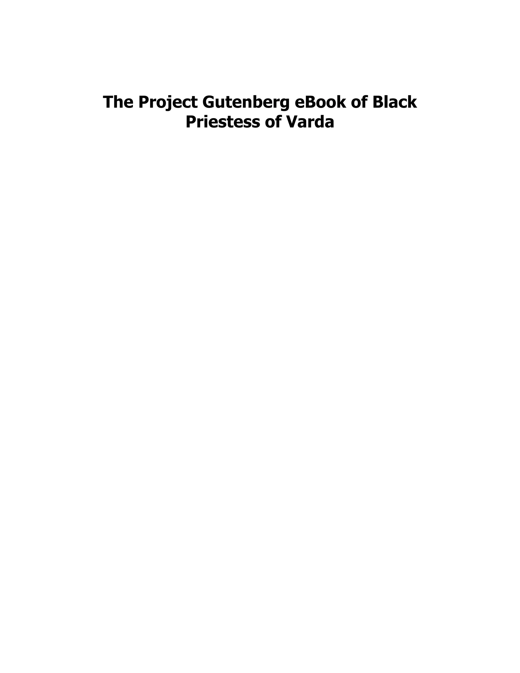 The Project Gutenberg eBook of Black
Priestess of Varda
 