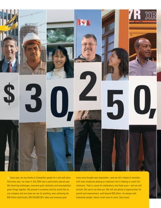 » • 2004 Caterpillar Inc. Annual Report