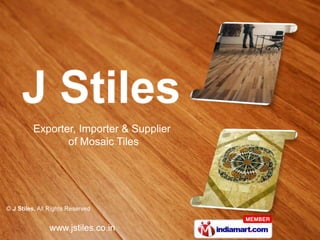 Exporter, Importer & Supplier
       of Mosaic Tiles
 