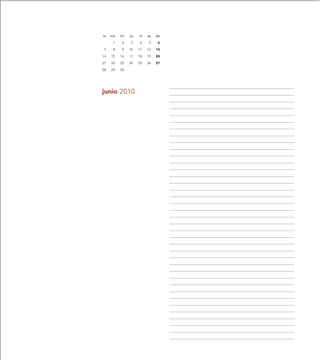 lu   ma   mi   ju   vi   sa   do

      1   2    3    4    5     6

 7    8   9    10   11   12   13

14   15   16   17   18   19   20

21   22   23   24   25   26   27

28   29   30




junio 2010
 