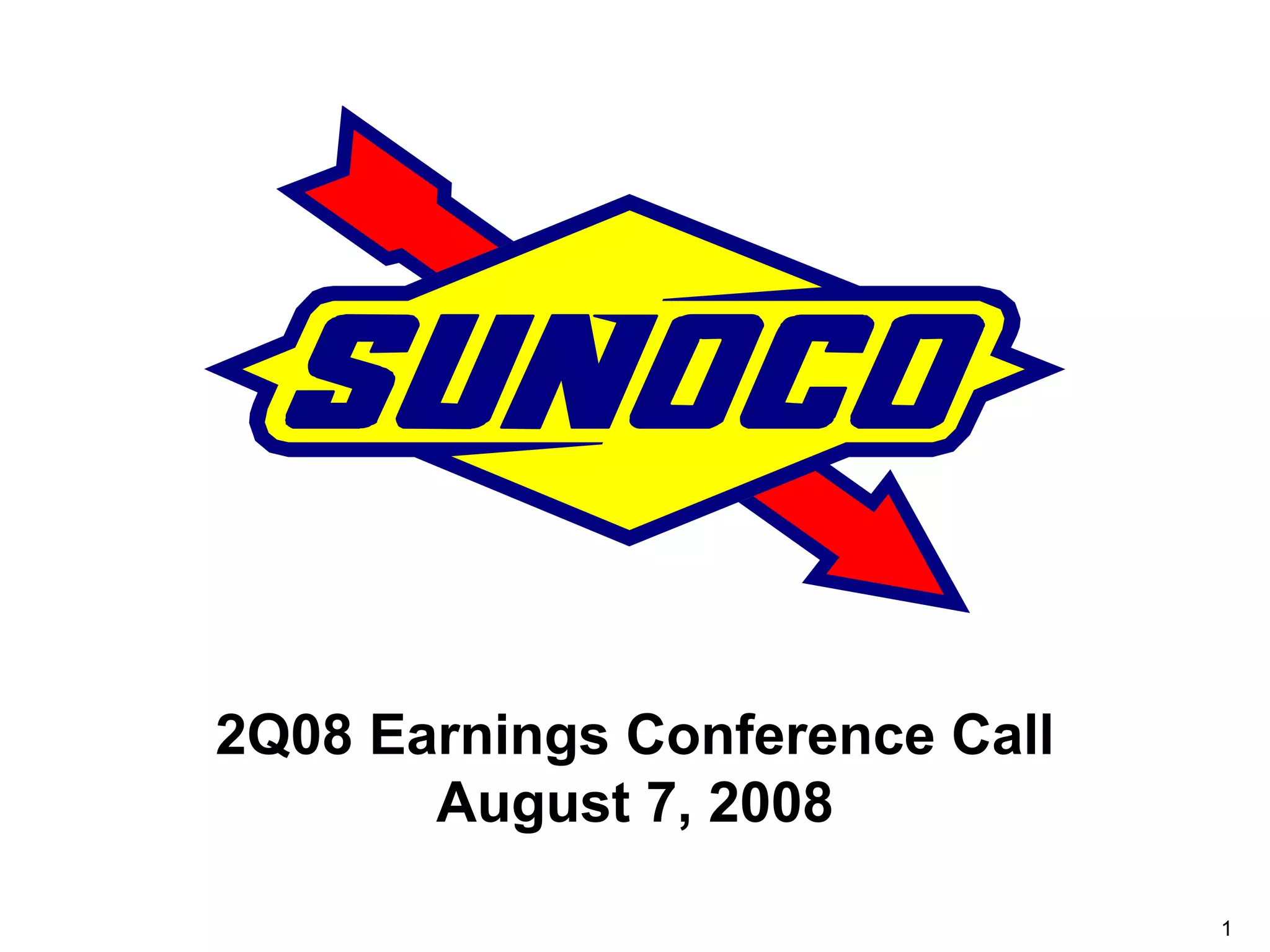 sunoco 2Q08 Earnings Conference Call Presentation