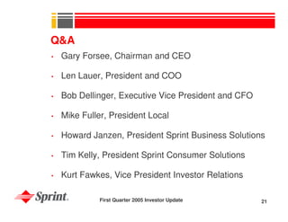 sprint nextel Quarterly Presentations 2005 1st
