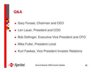 sprint nextel Quarterly Presentations 2005 2nd 