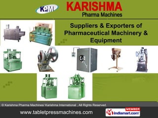 Suppliers & Exporters of Pharmaceutical Machinery & Equipment 