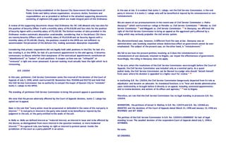 There is herebyestablished in the Quezon City Government the Department of
Public Order and Safety whose organization, structure, duties, functions and
responsibilities are as provided or defined in the attached supporting documents
consisting of eighteen (18) pages which are made integral parts of this Ordinance.
A review of the supporting documents shows that Ordinance No. NC-140 allowed only two slots for
the position of Security Officer II with a monthly salary of P4,418.00 and four slots for the position
of Security Agent with a monthly salary of P3,102.00. The limited number of slots provided in the
Ordinance renders automatic absorption unattainable, considering that in the defunct CSU there
are twentySecurity Officers with a monthly salary of P4,418.00 and six Security Agents with a
monthly salary of P3,102.00. Clearly, the positions created in the DPOS are not sufficient to
accommodate the personnel of the defunct CSU, making automatic absorption impossible.
Considering that private respondents did not legally hold valid positions in the CSU, for lack of a
law creating it, or the DPOS, for lack of a permanent appointment to the said agency, it becomes
unnecessary to discuss whether their acceptance of the contractual appointments constitutes an
"abandonment" or "waiver" of such positions. It escapes us how one can "relinquish" or
"renounce" a right one never possessed. A person waiving must actually have the right which he is
renouncing.
G.R. 126354
In this case, petitioner, Civil Service Commission seeks the reversal of the decision of the Court of
Appeals of July 5, 1996, which overturned CSC Resolution Nos. 955040 and 932732 and held that
the Civil Service Commission has no authority to compel the mayor of Quezon City to "reinstate"
Jovito C. Labajo to the DPOS.
The standing of petitioner Civil Service Commission to bring this present appeal is questionable.
We note that the person adversely affected by the Court of Appeals decision, Jovito C. Labajo has
opted not to appeal.
Basic is the rule that "every action must be prosecuted or defended in the name of the real party in
interest." 22 A real party in interest is the party who stands to be benefited or injured by the
judgment in the suit, or the party entitled to the avails of the suit.
In Ralla vs. Ralla we defined interest as "material interest, an interest in issue and to be affected by
the decree, as distinguished from mere interest in the question involved, or mere incidental
interest."23 As a general rule, one having no right or interest to protect cannot invoke the
jurisdiction of the court as a party-plaintiff in an action.
In the case at bar, it is evident that Jovito C. Labajo, not the Civil Service Commission, is the real
party in interest. It is Jovito C. Labajo who will be benefited or injured by his reinstatement or non-
reinstatement.
We are aware of our pronouncements in the recent case of Civil Service Commission v. Pedro
Dacoycoy24 which overturned our rulings in Paredes vs. Civil Service Commission 25 Mendez vs. Civil
Service Commission 26 and Magpale vs. Civil Service Commission. 27 In Dacoycoy, we affirmed the
right of the Civil Service Commission to bring an appeal as the aggrieved party affected by a
ruling which may seriously prejudice the civil service system.
The aforementioned case, however, is different from the case at bar. Dacoycoy was an
administrative case involving nepotism whose deleterious effect on government cannot be over
emphasized. The subject of the present case, on the other hand, is "reinstatement."
We fail to see how the present petition, involving as it does the reinstatement or non-
reinstatement of one obviously reluctant to litigate, can impair the effectiveness of government.
Accordingly, the ruling in Dacoycoy does not apply.
To be sure, when the resolutions of the Civil Service Commission were brought before the Court of
Appeals, the Civil Service Commission was included only as a nominal party. As a quasi-
judical body, the Civil Service Commission can be likened to a judge who should "detach himself
from cases where his decision is appealed to a higher court for review." 28
In instituting G.R. No. 126354,the Civil Service Commission dangerously departed from its role as
adjudicator and became an advocate. Its mandated functions is to "hear and decide administrative
cases instituted by or brought before it directly or on appeal, including contested appointments
and to review decisions and actions of its offices and agencies," 29 not to litigate.
Therefore, we rule that the Civil Service Commission has no legal standing to prosecute G.R. No.
126354.
WHEREFORE, the petitions of Ismael A. Mathay in G.R. No. 124374 and G.R. No. 126366 are
GRANTED and the decisions of the Court of Appeals dated March 21, 1996 and January 15, 1996 are
REVERSED and SET ASIDE.
The petition of the Civil Service Commission in G.R. No. 126354 is DISMISSED for lack of legal
standing to sue. The assailed decision of the respondent Court of Appeals dated July 5, 1996 is
AFFIRMED.
No costs.
SO ORDERED.
 