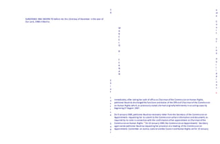 T
A
SUBSCRIBED AND SWORN TO before me this 22nd day of December in the year of
Our Lord, 1988 in Manila.
M
A
R
C
E
L
O
B
.
F
E
R
N
A
N
C
h
i
e
f
J
u
s
t
i
c
e
S
u
p
r
e
m
e
C
o
u
r
t
o
f
t
h
e
P
h
i
l
i
p
p
i
n
e
s
6
Immediately, after takingher oath of office as Chairman of the Commission on Human Rights,
petitioner Bautista discharged the functions and duties of the Officeof Chairman of the Commission
on Human Rights which,as previously stated,she had originally held merely in an actingcapacity
beginning27 August 1987.
On 9 January 1989,petitioner Bautista received a letter from the Secretary of the Commission on
Appointments requesting her to submit to the Commission certain information and documents as
required by its rules in connection with the confirmation of her appointment as Chairman of the
Commission on Human Rights. 7 On 10 January 1989,the Commission on Appointments' Secretary
again wrote petitioner Bautista requestingher presence ata meeting of the Commission on
Appointments Committee on Justice, Judicial and Bar Council and Human Rights set for 19 January
 