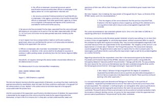 b. the officer or employee concerned possesses special
qualification notpossessed by other officers or employees in the
agency where he is to be appointed or retained; and
c. the vacancy cannotbe filled by promotion of qualified officers
or employees in the agency concerned, or by transfer of qualified
officers or employees from other government agencies,or there
are no eligibles in theappropriateregister of the Commission
availablefor certification to the vacancy.
3. No person shall bereinstated if he has been separated from the servicethrough
delinquency or misconducton his partor if he has been separated under LOI Nos.
11, 14, 14-A, and 14-B unless he has been granted executive clemency by the
President.
4. Each request must be accompanied by a medical certificateissued by a
government physician certified thatthe person is still physically and mentally
healthy to be appointed in the service.
5. Officers or employees who have been recommended for appointment,
reinstatement, or retention in the service shall not be allowed to assumed or
continue in office pending receipt of authority from the Civil Service Regional Office
concerned.
Henceforth, all requests relatingto the above matters should make reference to
this Memorandum Circular.
This Memorandum Circular shall takeeffect immediately.
(SGD.) ALBINA MANALO-DANS
Chairman
August 1, 1983 (Emphasis supplied).
The Solicitor General maintainsthatthe appointment of Gelvezon, assumingithas been made by the
appropriateauthority,nevertheless does not meet the three conditions mentioned in Paragraph 2 of
the memorandum-circular.Neither is the authorization to reinstate required in Paragraph 5
sustainableunder the proven facts.
Like the assessmentof the appointee's qualifications,the determination of whether the appointment
is demanded by the exigencies of the serviceshould be made by the appointingauthorities
themselves, at leastin the firstinstance.As it is they who can best understand the needs and
operations of their own offices,their findings on this matter are entitled to great respect even from
this Court.
We note, however, that in meeting the requirement of Paragraph 2(a),Dr.Tupas, as Director of the
RPTMH merely said in his recommendation. 3
1. That the exigency of the servicedemands that the position should befilled.
Problems in the NursingService have cropped up, wanting of the attendance of a
nursingadministrator which may assume,unmanageable magnitude if left
unsolved.
This same recommendation was reiterated verbatim by Dr. Ortiz in his own letter to CSRO No. 6
requesting authority to reinstateGelvezon . 4
Its tortuous construction aside,the above-quoted statement actually saysnothing.Itis no more than
so many cliches stringed together to satisfy therequirement, without any earnest effort to specify
the problems facingthe NursingService and why they "may assumeunmanageable magnitude if left
unsolved"because of the non-appointment of the recommendee. The "exigency of the service"is not
explained nor is itshown why it"demands" the fillingof the position.The necessity for Gelvezon
sounds exaggerated. The generalization seeks more to impress than to inform and persuade. If a
meaningless justification likethis could suffice,the requirement might as well be discarded altogether
as a useless formality.
Regarding subsection (b),the respondents stress that in the examination given by the Selection,
Placement and Promotion Board of the RPTMH, Gelvezon placed firstwith a ratingof 88.25%,
followed by Medalla P.Balandra with 87.5%and Violeta T. Teologo with 83.25%. This was probably
the main reason for the conclusion thatGelvezon was the best candidateamong the three and for
the followingencomium from Dr. Ortiz(again echoingDr. Tupaz word for word):
2. Mrs. Ruby G. Gelvezon brings alongwith her the degree of competence,
respectability and dedication to service,qualities very desirableamongpeople in
the Civil Service,especially in the Department of Health. These qualities arefound
wanting in the other applicants. 5
It is not explained why applicants Balandraand Teologo are "wanting" in the qualities of
"competence, respectability and dedication to service"that seem to be the exclusivevirtues of the
privaterespondent. The statement is itself wantingfor not statingwhat other special qualifications
Gelvezon possessed,besides toppingthe examination,that were not possessed by the other
candidates.The qualificationsof these aspirantswere not discussed atall and were probably simply
dismissed as irrelevant.Butthey arenot, of course, for the requirement is that the appointee must
possess special qualifications"notpossessed"by the other candidates.
 