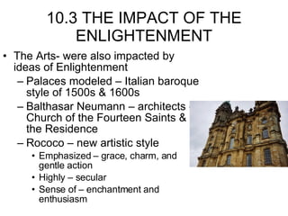 10.3 THE IMPACT OF THE ENLIGHTENMENT ,[object Object],[object Object],[object Object],[object Object],[object Object],[object Object],[object Object]
