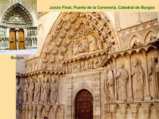 Juicio Final, Puerta de la Coronería, Catedral de Burgos




Burgos
 