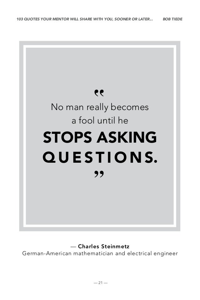 103 Quotes on Questions 103 Quotes on Questions