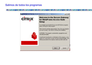 Salimos de todos los programas
 