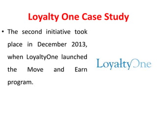 Loyalty one case study -Gamification in employee engagement - Manu Melwin Joy