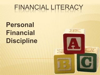 Financial Literacy Personal Financial Discipline 