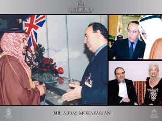 MR. ABBAS MOZAFARIAN
 
