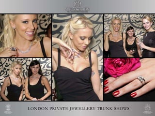 LONDON PRIVATE JEWELLERY TRUNK SHOWS
 