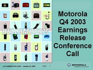 Q4 2003 Motorola Inc. Earnings Conference Call Presentation