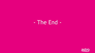 - The End -
 
