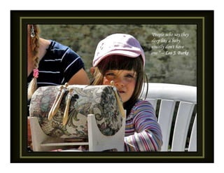 "People who say they
sleep like a baby
usually don't have
one.“ -- Leo J. Burke
 