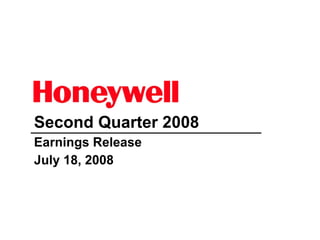 Second Quarter 2008
Earnings Release
July 18, 2008
 