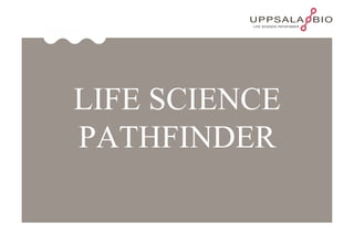 LIFE SCIENCE PATHFINDER 